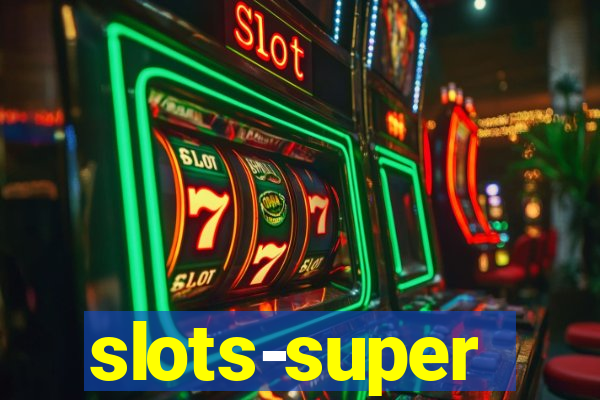 slots-super