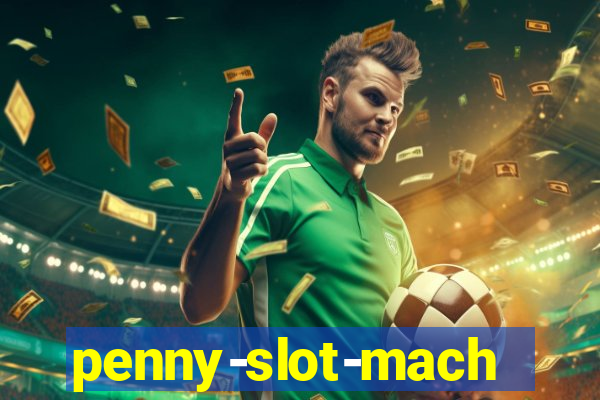 penny-slot-machines