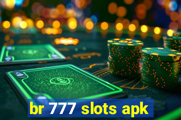 br 777 slots apk