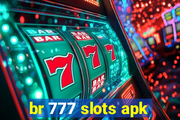 br 777 slots apk