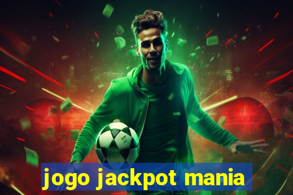 jogo jackpot mania