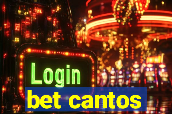 bet cantos