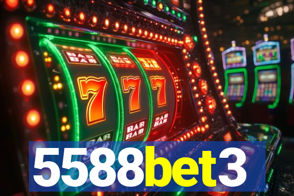 5588bet3