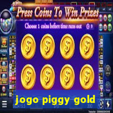 jogo piggy gold