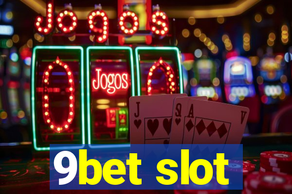 9bet slot