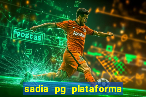 sadia pg plataforma de jogos