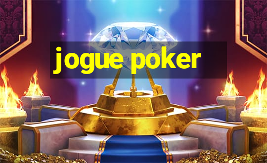 jogue poker