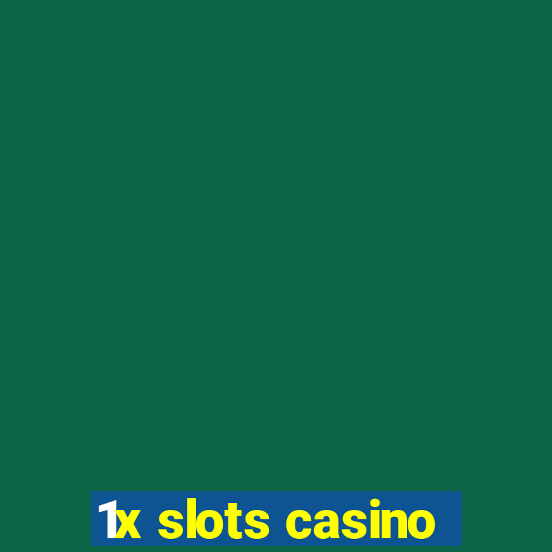 1x slots casino