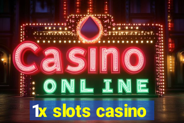 1x slots casino