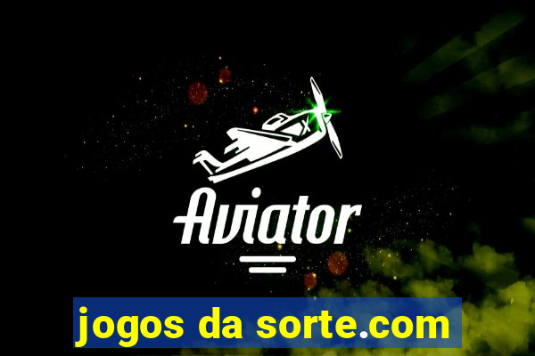 jogos da sorte.com