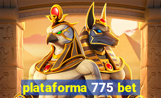 plataforma 775 bet