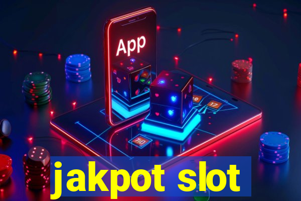 jakpot slot