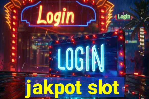 jakpot slot