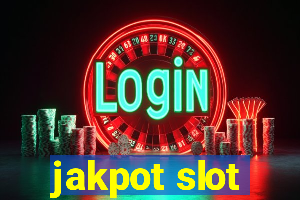 jakpot slot