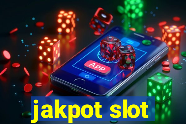 jakpot slot