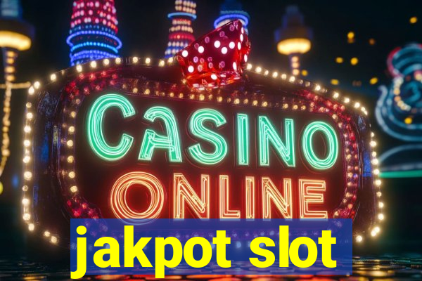 jakpot slot