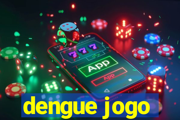 dengue jogo