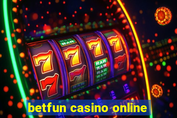 betfun casino online