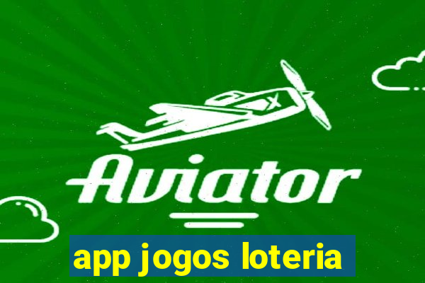 app jogos loteria