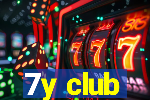 7y club