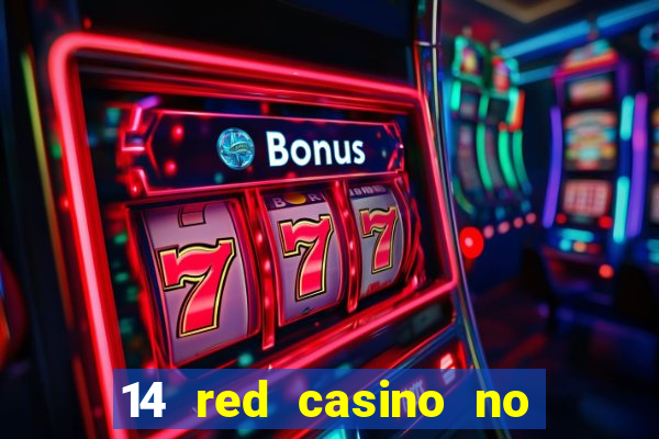 14 red casino no deposit bonus codes