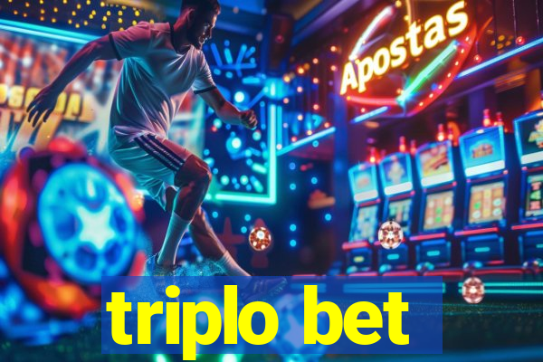 triplo bet