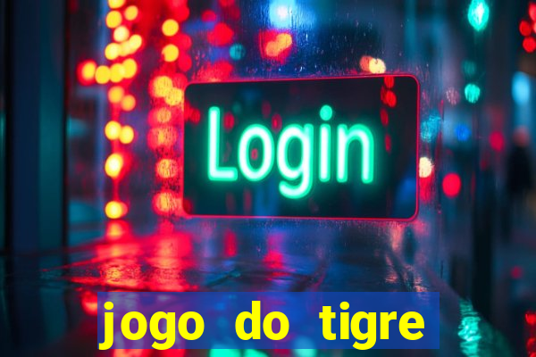 jogo do tigre realmente paga