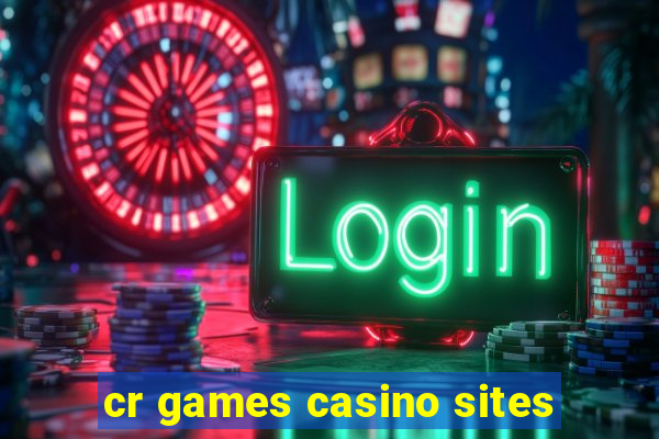 cr games casino sites