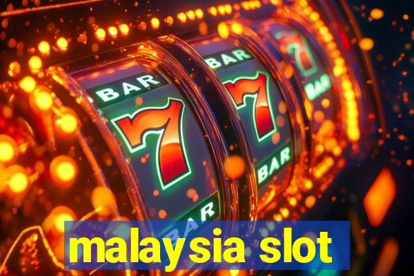 malaysia slot