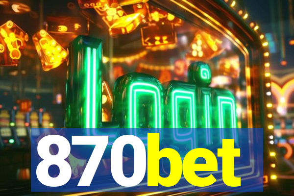 870bet