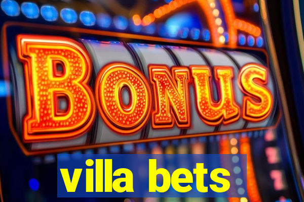 villa bets