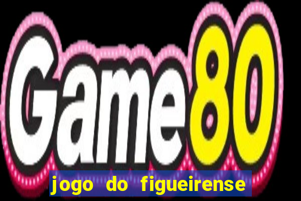 jogo do figueirense hoje ao vivo