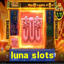 luna slots