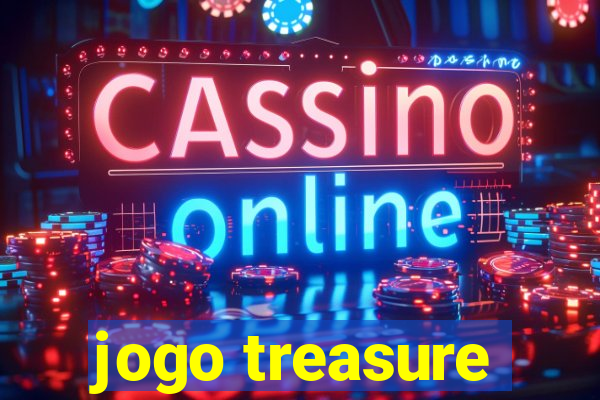 jogo treasure