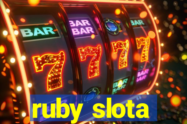 ruby slota