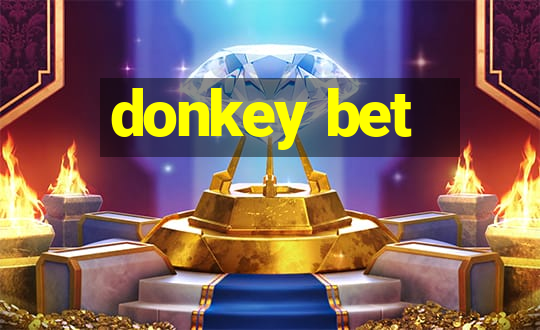 donkey bet