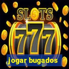 jogar bugados