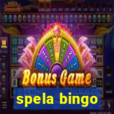 spela bingo