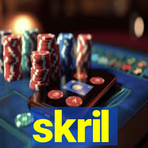 skril