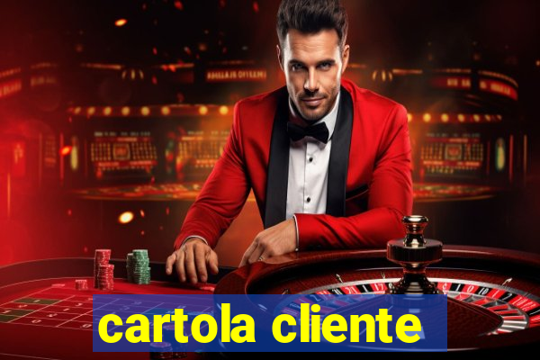 cartola cliente