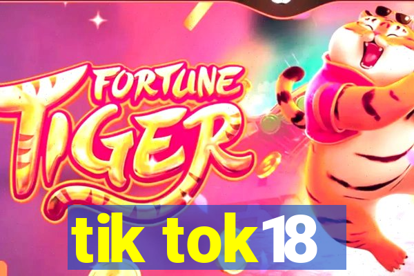 tik tok18