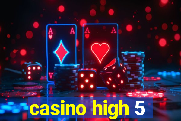 casino high 5