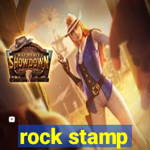 rock stamp