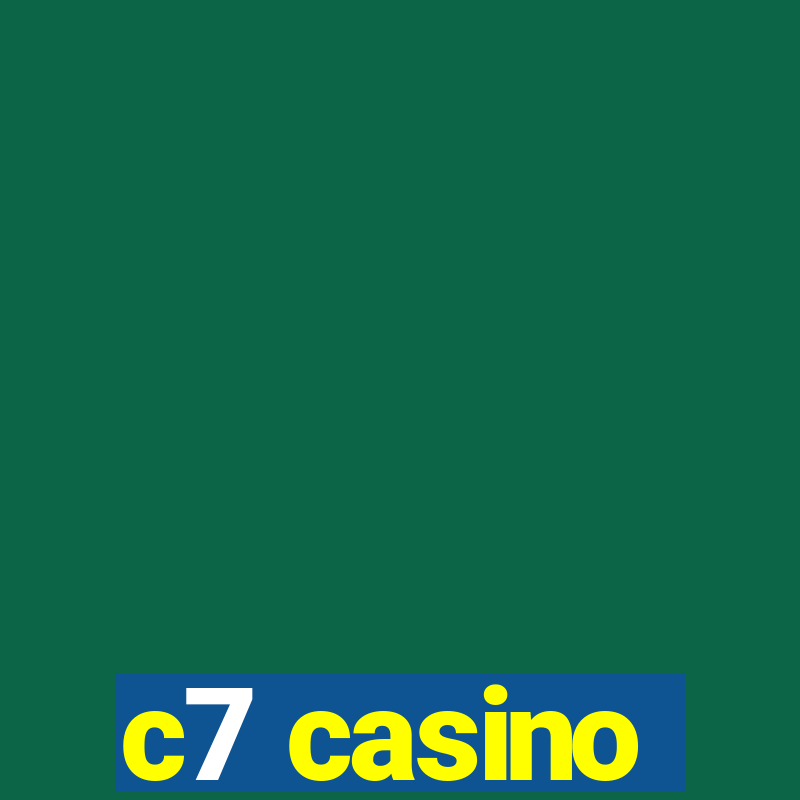 c7 casino