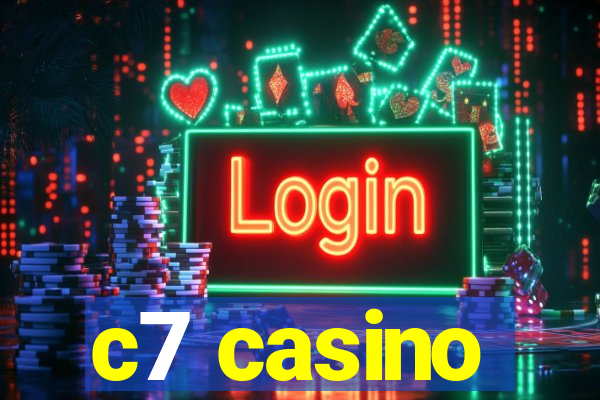 c7 casino