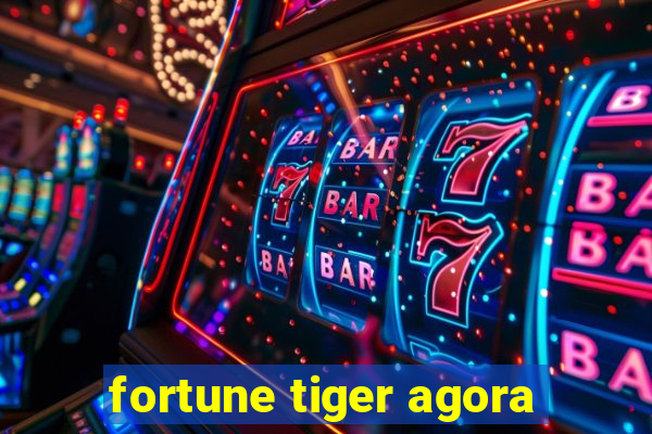 fortune tiger agora