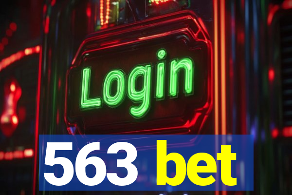 563 bet