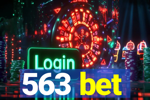 563 bet