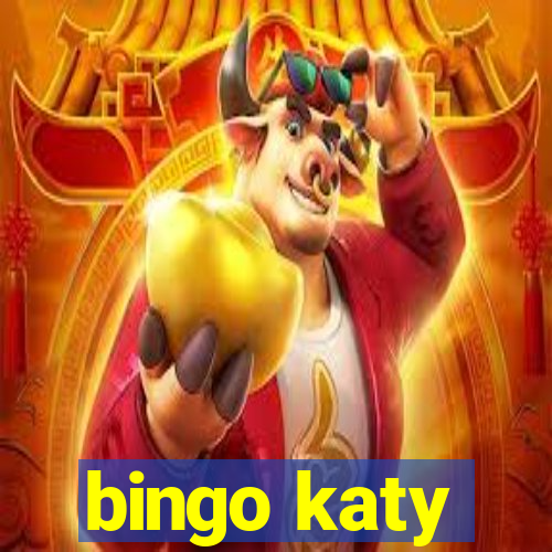 bingo katy