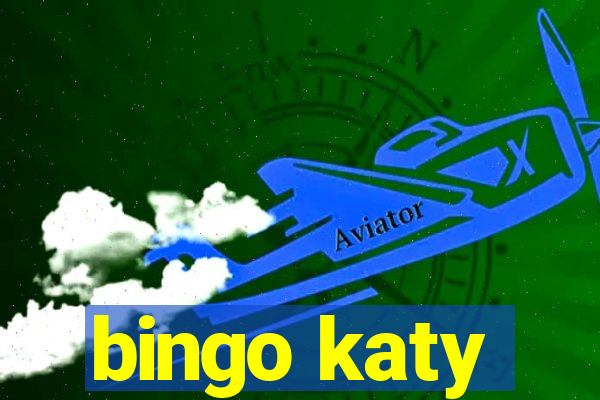 bingo katy